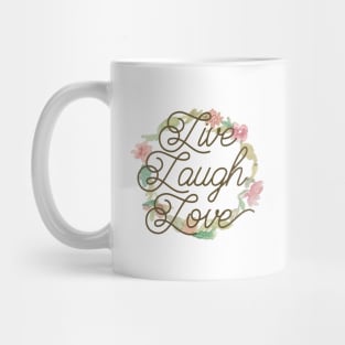 Live Laugh Love Mug